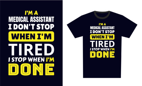 Medical Assistant Graphics & T-Shirt Designs
